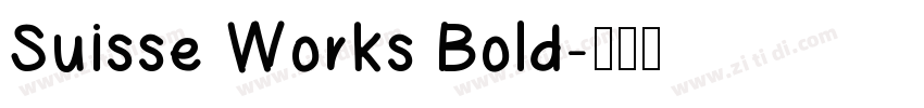 Suisse Works Bold字体转换
